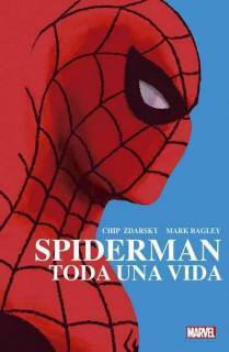 Spiderman: Toda Una Vida (Español) Tapa Dura