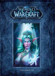 World Of Warcraft Crónicas 3