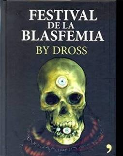 El Festival De La Blasfemia