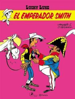 Lucky Luke El Emperador Smith