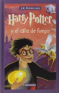 Harry Potter y El Caliz De Fuego (Harry Potter 4) [Tapa Dura]