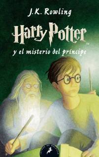 Harry Potter y El Misterio Del Príncipe (Harry Potter 6) [Tapa Blanda]