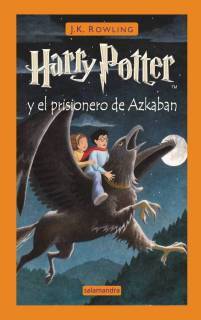 Harry Potter y El Prisionero De Azkaban (Harry Potter 3) [Tapa Dura]