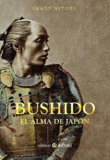 Bushido: El Alma De Japon