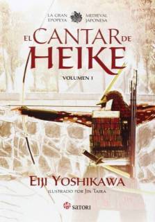 El Cantar De Heike 1: La Gran Epopeya Medieval Japonesa (Satori Ilustrados)