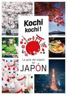 Kochi Kochi. La Guía Del Viajero En Japón