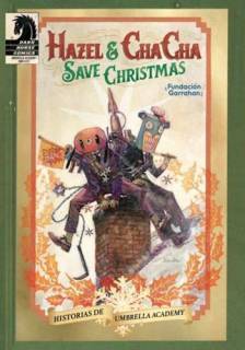 Hazel and Chacha Save Christmas (The Umbrella Academy)