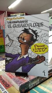 Las Aventuras De "El Gusano Flores": Pánico y Locura En La U 1