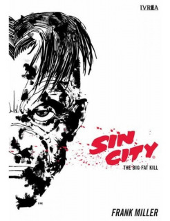 Sin City 03: The Big Fat Kill