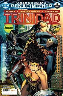 Batman/Wonder Woman/Superman: Trinidad 04 (Renacimiento)