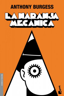 La Naranja Mecánica (Ciencia Ficción)