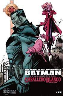 Batman: La Maldición Del Caballero Blanco 03 (De 8)