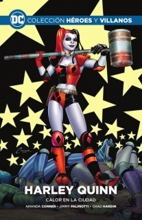 Colección Héroes y Villanos 02 - Harley Quinn: Calor en la ciudad