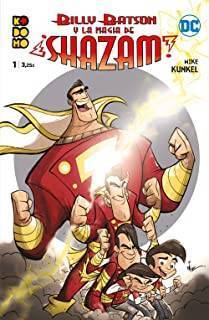 Billy Batson y La Magia De ¡Shazam! 01