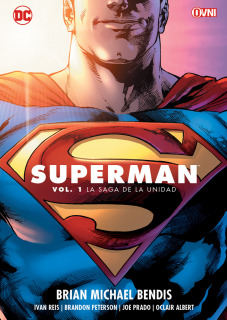 Superman de Brian Michael Bendis: La saga de la Unidad Vol.01