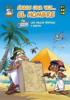 Érase Una Vez... El Hombre Vol. 02: Los Valles Fértiles y Egipto