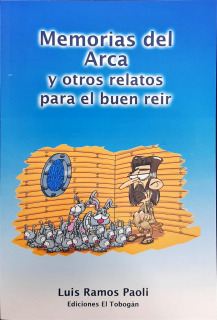 Memorias del Arca y otros relatos para el buen reír