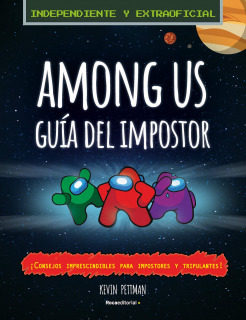 Among Us: Guía del impostor y manual de detección