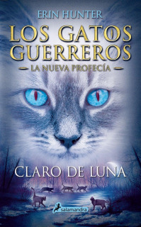 Los Gatos Guerreros - La nueva profecía II: Claro de luna