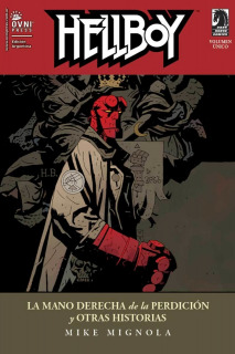 HELLBOY: La mano derecha de la perdición y Otras historias