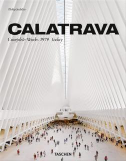 Calatrava Complete Works 1979-Today