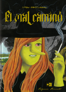 Simon Hanselmann: El mal camino