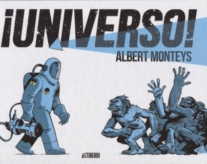 ¡Universo! De Albert Monteys