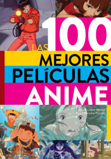 Las 100 Mejores Peliculas Anime