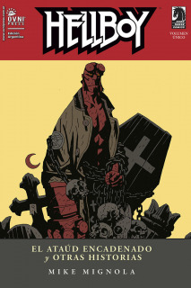 Hellboy. El Ataúd Encadenado y Otras Historias
