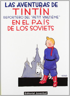 Las Aventuras de Tíntin, reportero del "Petit Vingtième" en el País de los soviets