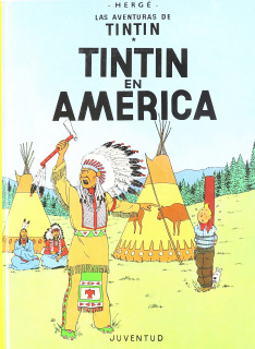 Tintín en América (Las aventuras de Tintín)