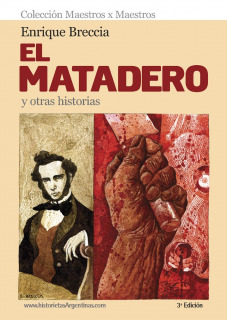 El Matadero y otras historias