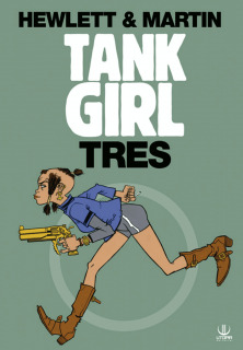 Tank Girl Tres