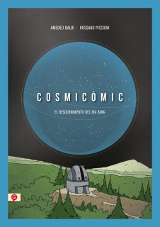 Cosmicómic: El Descubrimiento del Big Bang