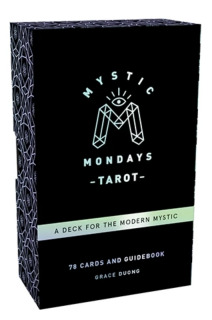 Mystic Mondays Tarot: A Deck for the Modern Mystic