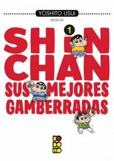 Shin Chan: Sus Mejores Gamberradas 01 (De 6) (Segunda Edición)