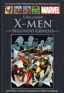 Uncanny X-Man Segundo Génesis (Colección Definitiva de Novelas Gráficas Marvel)