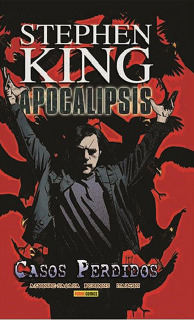 Stephen King Apocalipsis 04: Casos Perdidos (Panini Argentina)