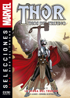 Selecciones: Thor: Thor: Dios del trueno vol. 4: La diosa del trueno