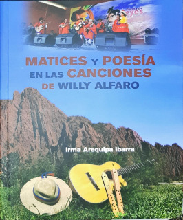 Matices y Poesía en las Canciones de Willy Alfaro