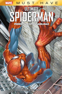 Ultimate Spiderman: Poder y Responsabilidad (Marvel Must-Have)