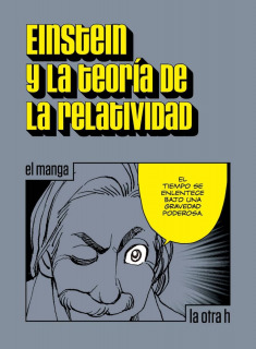 Einstein y la Teoría de la Relatividad (El Manga)