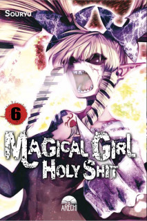Magical Girl Holy Shit 06