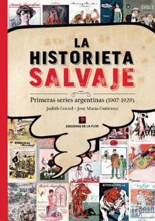La Historieta Salvaje: Primeras series Argentinas (1907-1929)