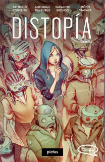 Distopía. Vol. 1