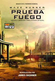 Maze Runner: Prueba de Fuego