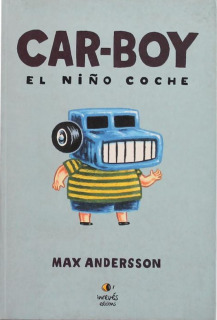 Car-Boy: El Niño Coche