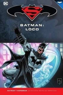 Colección Batman y Superman 26: Batman: Loco
