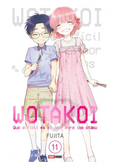 Wotakoi. Qué Difícil es el Amor Para los Otakus 11 (Tapa Alternativa)